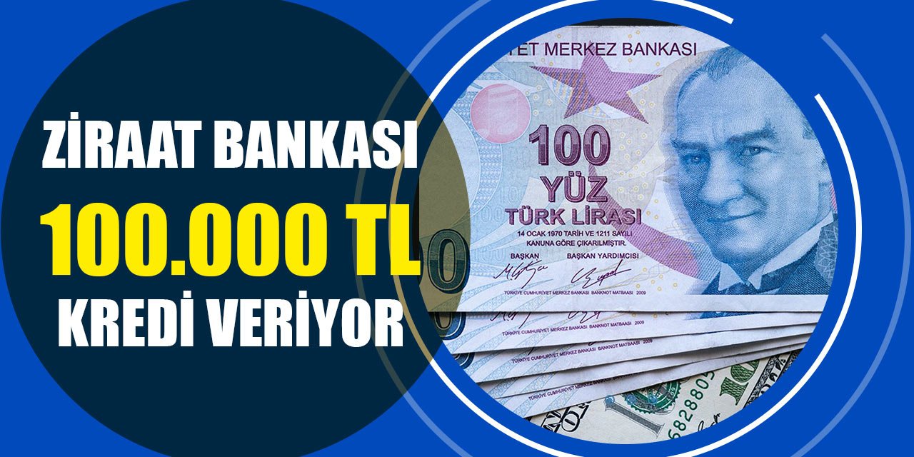 Ziraat Bankası müşterisi olmayanlar da alabilecek 100.000 TL duyurusu